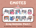 Gray Hamster Twitch emote pack featuring 10 emotes including GG, angry, cry, and hype.