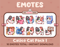 Calico Cat Twitch emote pack featuring 10 emotes including GG, angry, cry, and hype.