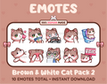 Brown & White Cat Twitch emote pack featuring 10 emotes including kiss, facepalm, shy, and raid.