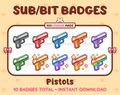 Pistol Twitch sub badge pack featuring 10 subscriber badges in multiple color variations.