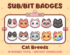 Cat breed Twitch sub badge pack featuring 10 subscriber badges in multiple color variations.