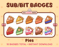 Pie Twitch sub badge pack featuring 10 subscriber badges with different flavors.