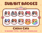 Calico Cat Twitch sub badge pack featuring 10 subscriber badges with progressive addon elements.