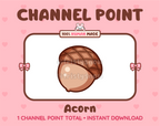 Acorn Twitch channel point icon.