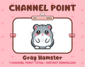Gray Hamster Twitch channel point icon.
