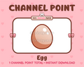 Egg Twitch channel point icon.