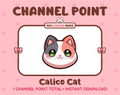 Cute calico cat channel point icon with green eyes for Twitch.