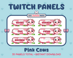 Pink Cow Twitch panel pack displaying 6 matching panels for About, FAQ, Socials, Donate, Rules, and an empty panel.