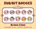 Brown Cow Twitch sub badge pack featuring 10 subscriber badges with progressive addon elements.