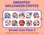 Brown Cow Halloween animated Twitch emote pack featuring 10 emotes including hype, sip, hug, and pout.