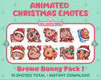 Brown Bunny Christmas animated Twitch emote pack featuring 10 emotes including angry, kiss, candy, and cookie.